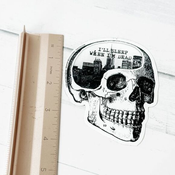 "I'll sleep when I'm dead" Skull Sticker - Picture 4 of 4
